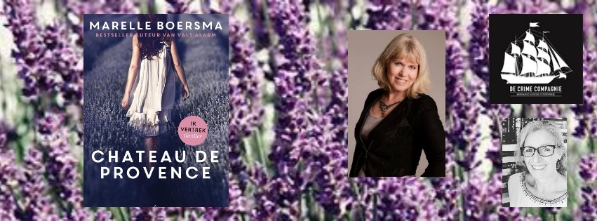 Chateau de Provence – Marelle Boersma “Een ik vertrek thriller of beter