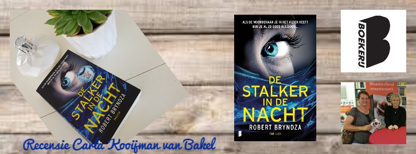 Carla las…; De Stalker in de nacht, Robert Bryndza “En sterk 2e deel