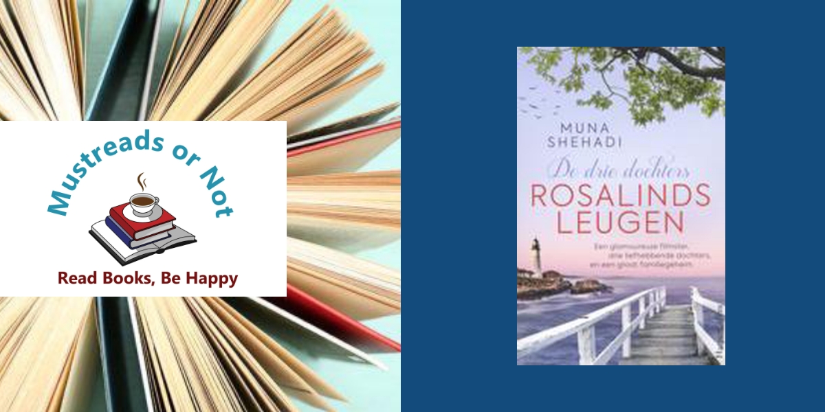 Rosalinds leugen – Muna Shehadi “Een #Mustread voor de fans van de