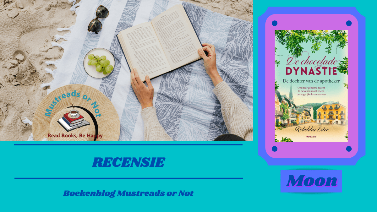 De chocolade Dynastie “De dochter van de apotheker “- Rebekka Eder