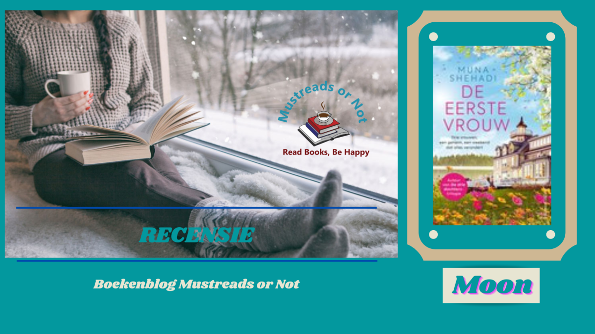 De eerste vrouw – Muna Shehadi ***** – Mustreads or Not